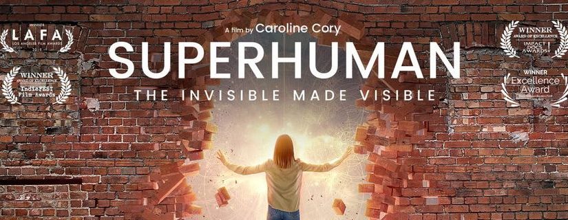 Docu: Superhuman – The Invisible Made Visible.